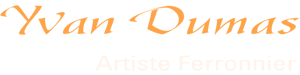 Yvan Dumas, artiste ferronnier